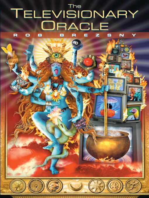 Title details for The Televisionary Oracle by Rob Brezsny - Available